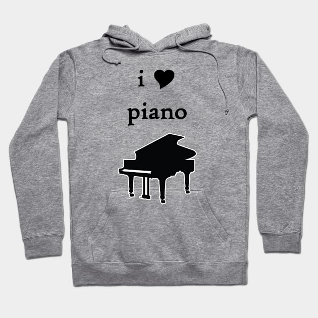 I Love Piano black text Hoodie by Lumooncast